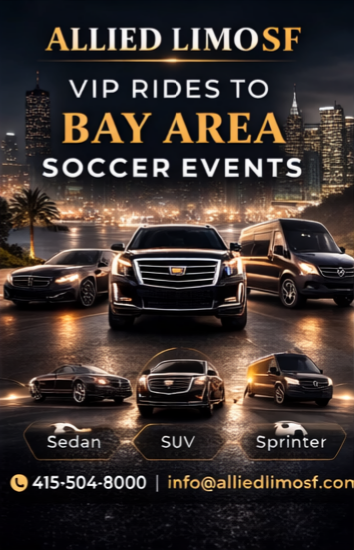 Soccer Match in Bay Area San Francisco 2026 | Upcoming Soccer Events & Book Sedan || Book SUV || Book Sprinter